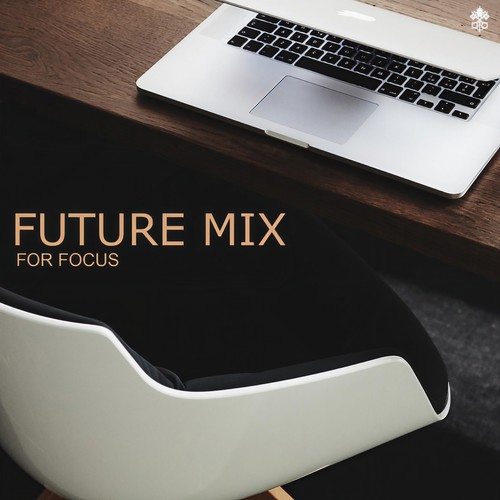 Future Mix for Focus