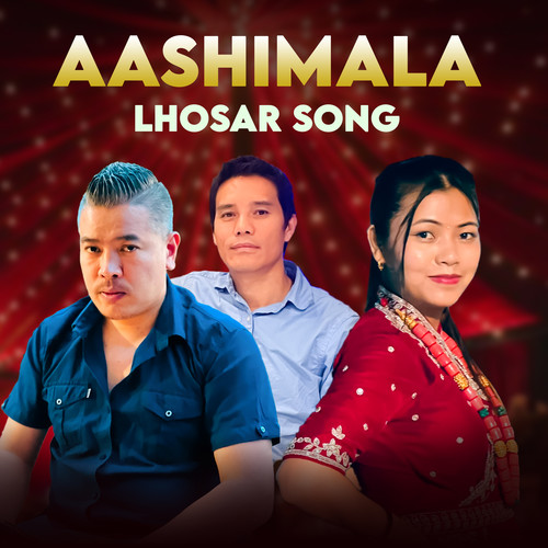 AASHIMALA LHOSAR SONG