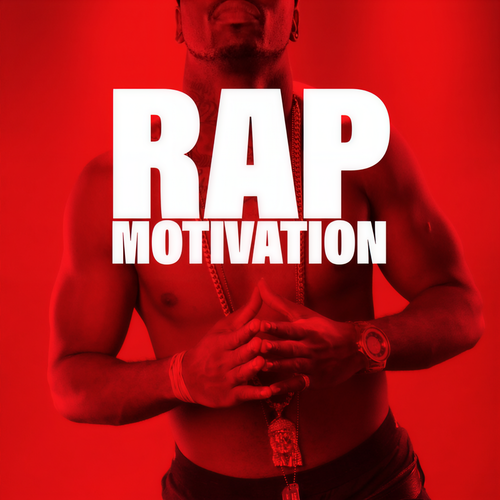 Rap motivation (Explicit)