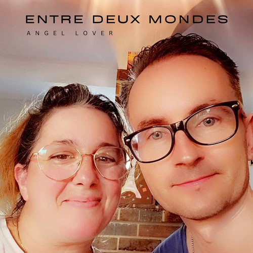 Entre deux mondes