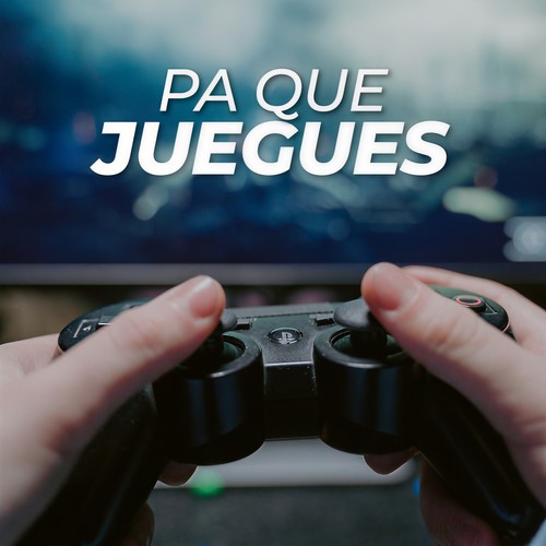 Pa que juegues (Explicit)