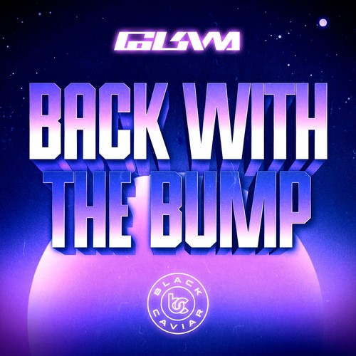 BACK WITH THE BUMP (Explicit)