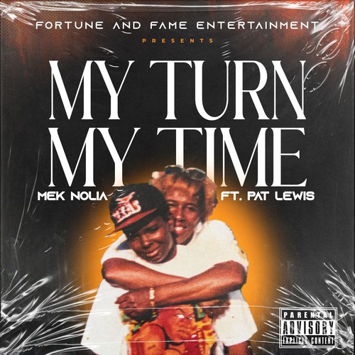 My Turn My Time (Explicit)