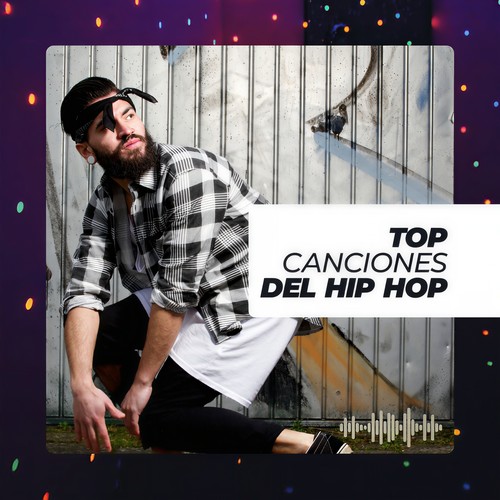 Top Canciones del Hip-Hop (Explicit)