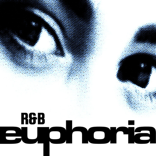 R&B Euphoria (Explicit)
