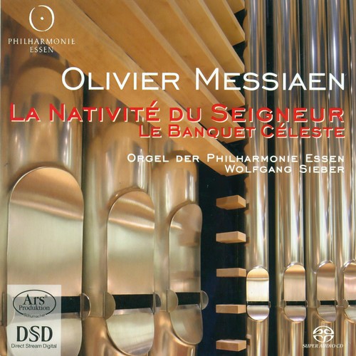 Messiaen, O.: Nativite Du Seigneur (La) / Le Banquet Celeste