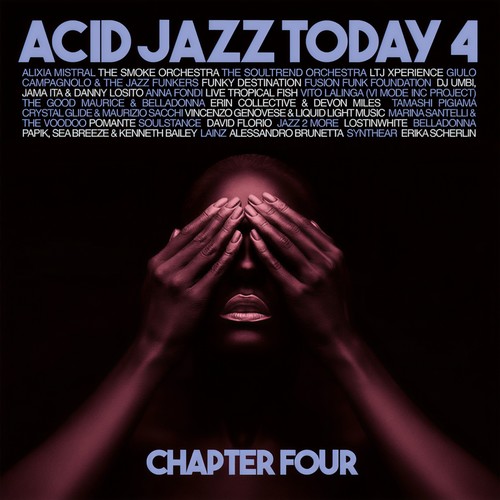 Acid Jazz Today 4 (Chapter Four)