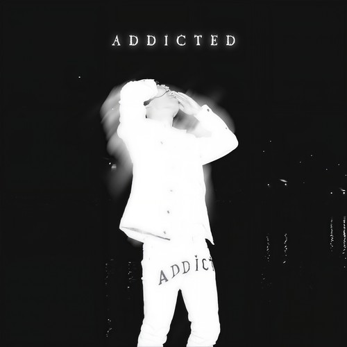 Addicted (Explicit)