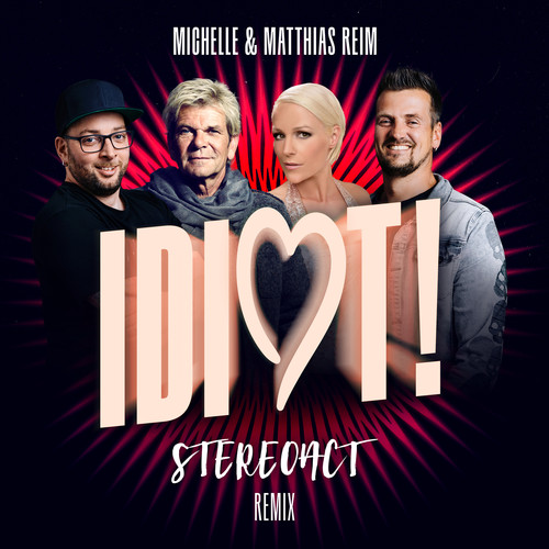 Idiot (Stereoact Remix)