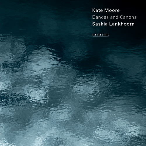 Kate Moore: Dances and Canons