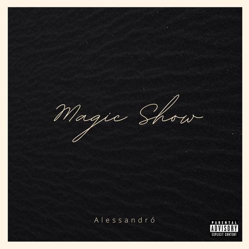 Magic Show (Explicit)