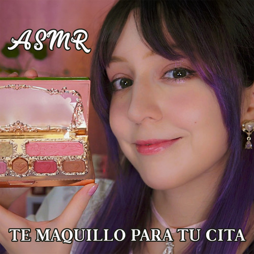 Asmr te Maquillo para tu Cita