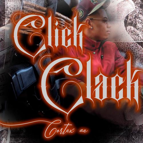 Click Clack (Explicit)