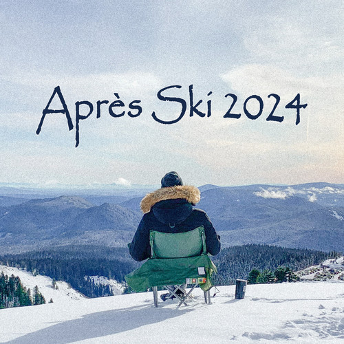 Après Ski 2024 (Explicit)