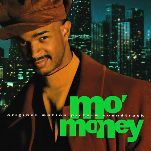 Mo' Money (Original Motion Picture Soundtrack)