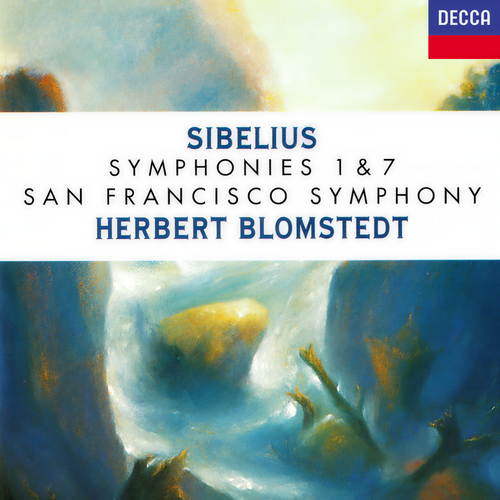 Sibelius: Symphonies Nos. 1 & 7