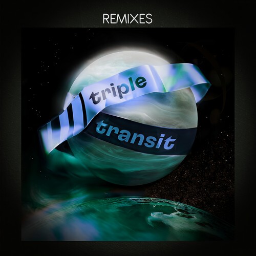 Triple Transit (Remixes 2)