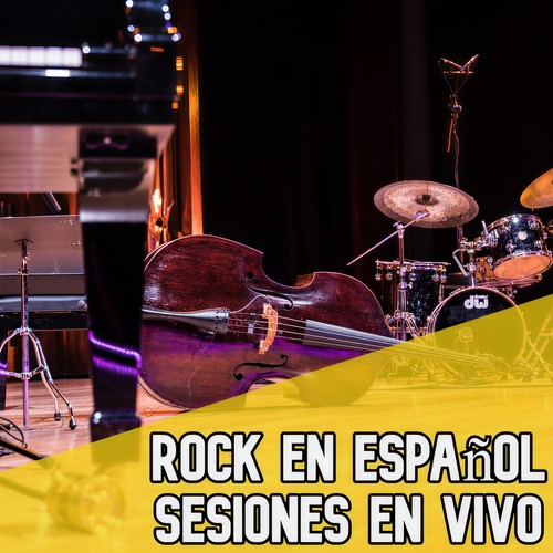 Rock en Español. Sesiones en vivo (Explicit)