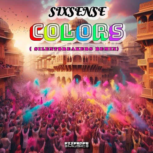 Colors (SilentBreakers Remix)