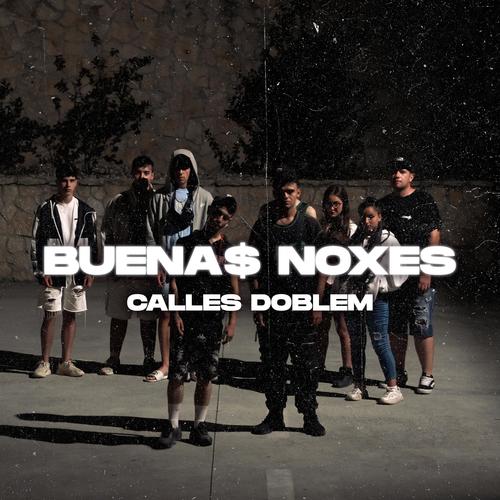 Buena$ Noxes (feat. Doble M) [Explicit]