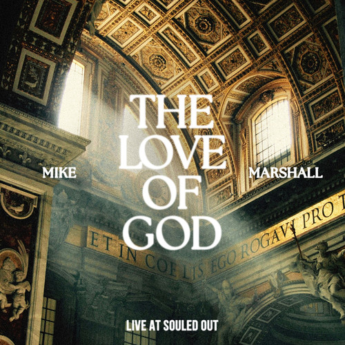 The Love of God (Live at Souled Out)