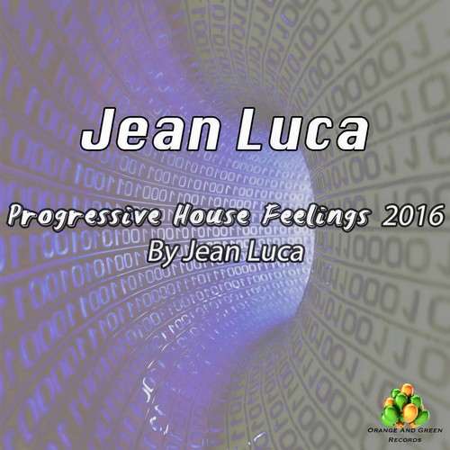 Progressive House Feelings 2016 By Jean Luca