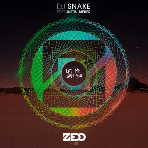 Let Me Love You (Zedd Remix)