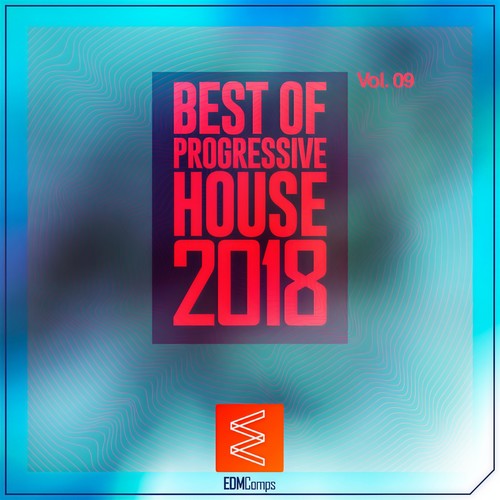 Best of Progressive House 2018, Vol. 09