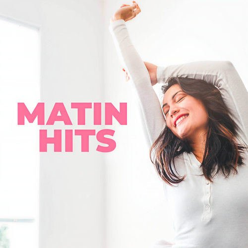 Matin Hits (Explicit)