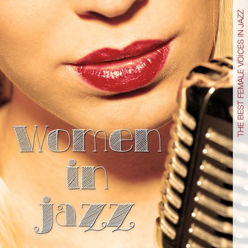Women in Jazz (The Best Female Voices in Jazz)
