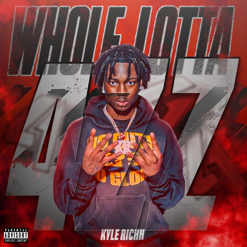 WHOLE LOTTA 4ZZ (Explicit)