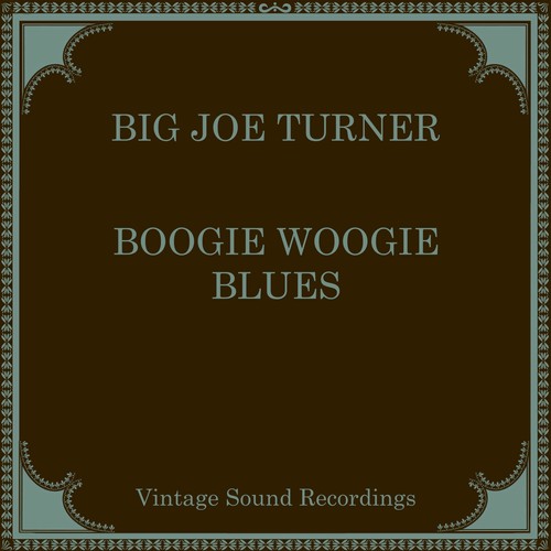 Boogie Woogie Blues (Hq Remastered 2024)