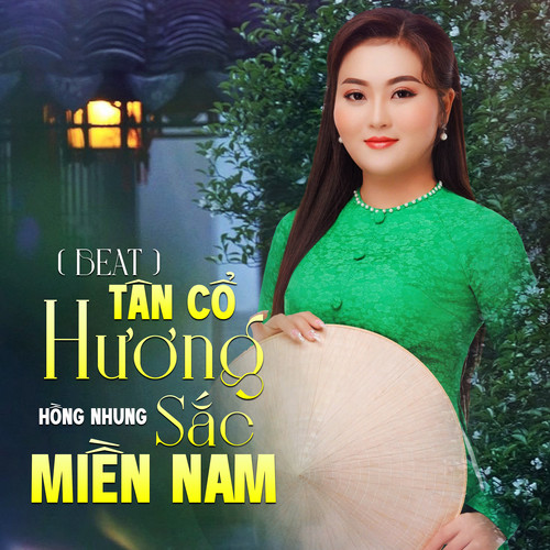 Tân Cổ Hương Sắc Miền Nam (Beat)