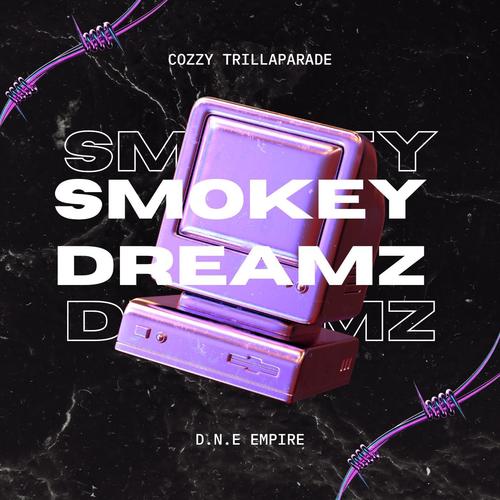 SMOKEY DREAMZ (Explicit)