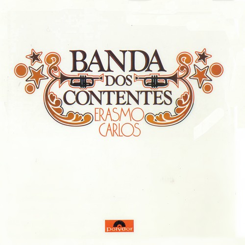 A Banda Dos Contentes (Versão Com Bônus)