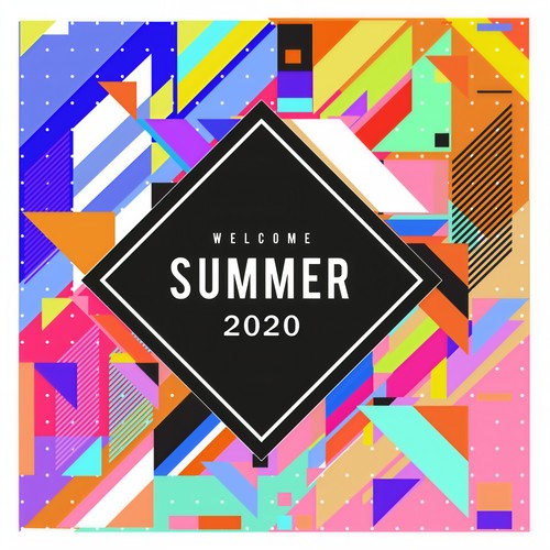 Welcome Summer 2020 (Explicit)