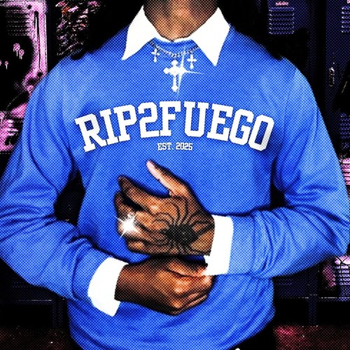 RIP2FUEGO (Explicit)
