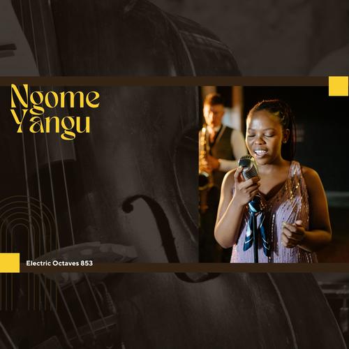 Ngome Yangu