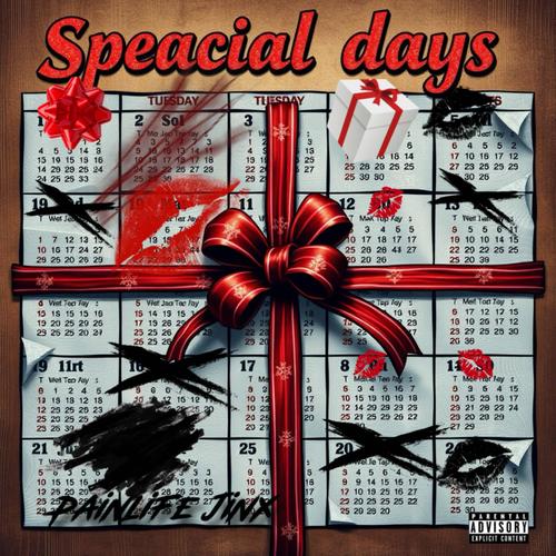 Speacial Days (Explicit)