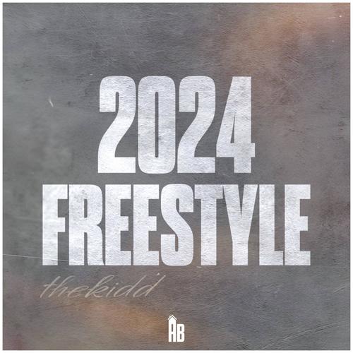 2024 FREESTYLE (Explicit)