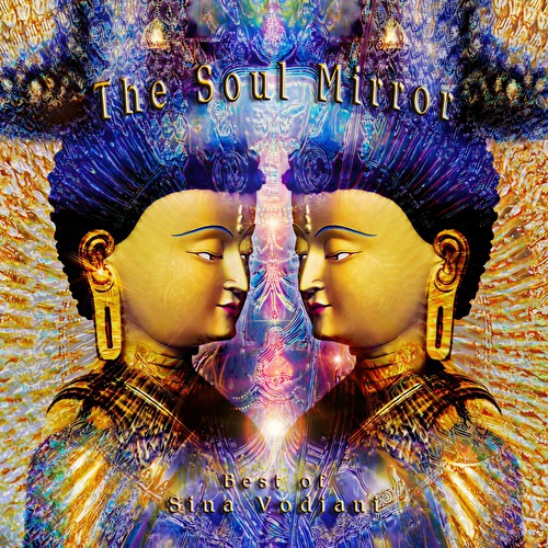 The Soul Mirror (Best of Sina Vodjani)