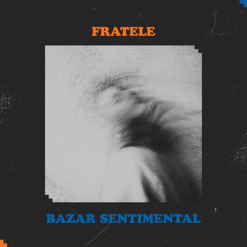 Bazar Sentimental (Explicit)