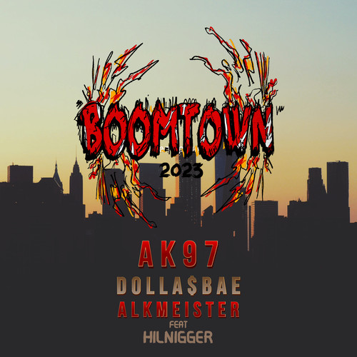 Boomtown 2023 (feat. Hilnigger) [Explicit]