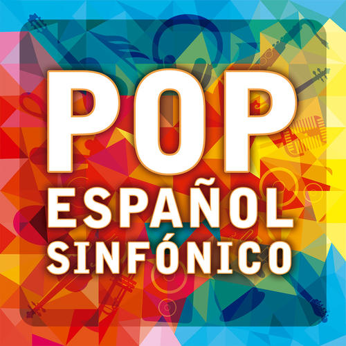 Pop Español Sinfónico