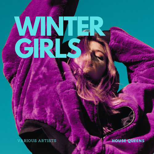 Winter Girls (House Queens)