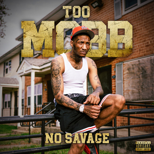 Too Mobb (Explicit)