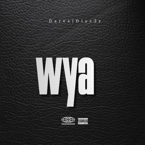 Wya (feat. Lez) [Explicit]