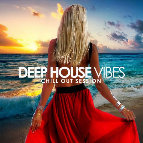 Deep House Vibes, Vol. 5 (Chill out Session)