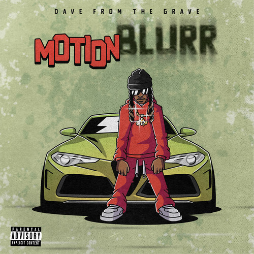 Motion Blurr (Explicit)