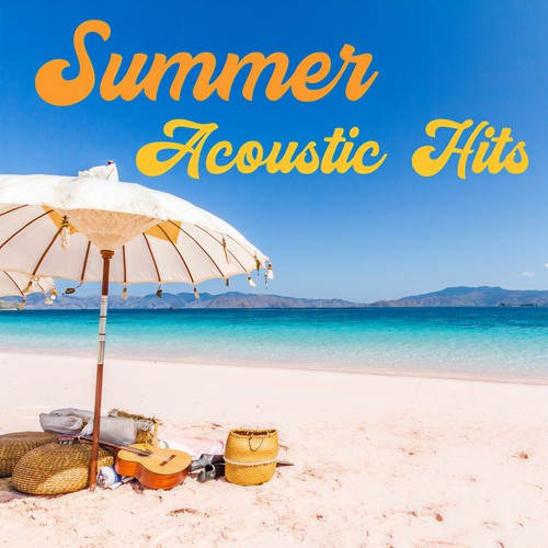 Summer Acoustic Hits (Explicit)